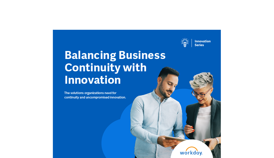 Balancing Business Continuity With Innovation Workday US