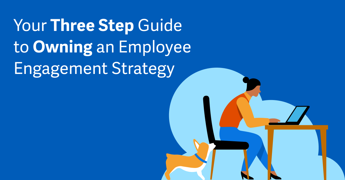 Webinar Series Your Three Step Guide To Owning An Employee Engagement Strategy Workday Aus And Nz 