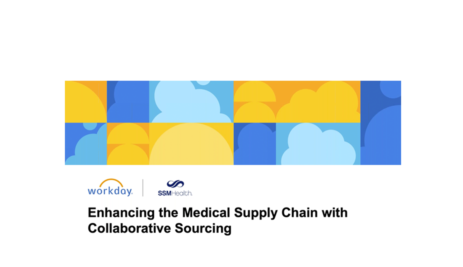 Enhancing the Medical Supply Chain with Collaborative Sourcing with SSM