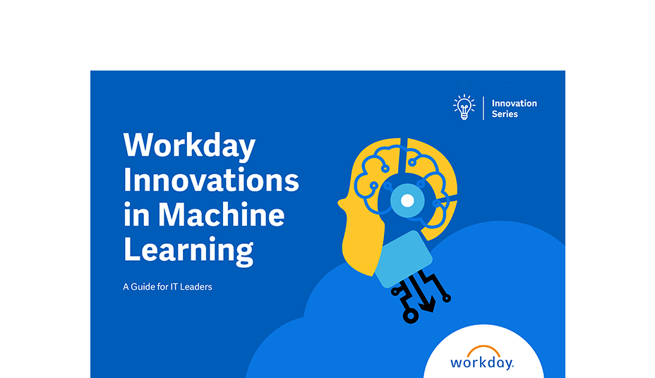 Machine learning innovation in Workday UK products Workday UK