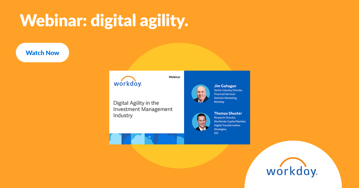 Digital Agility in the Investment Management Industry | Workday US