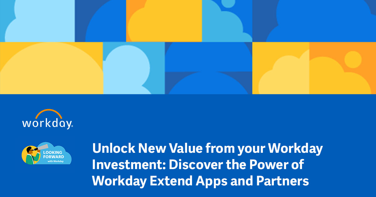 Unlock New Value from Your Workday US Investment Discover the Power of