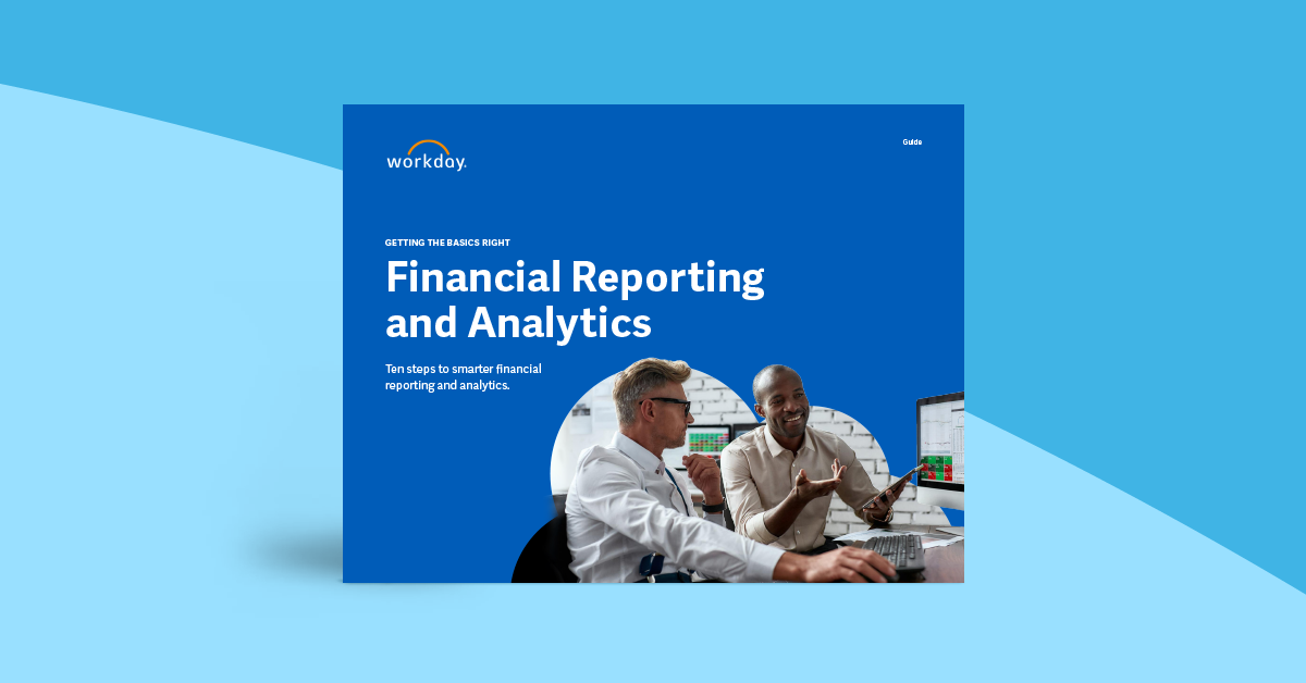 10 Steps to Smarter Financial Reporting & Analytics Workday US