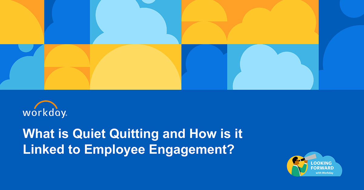 What is Quiet Quitting and How is it Linked to Employee Engagement ...