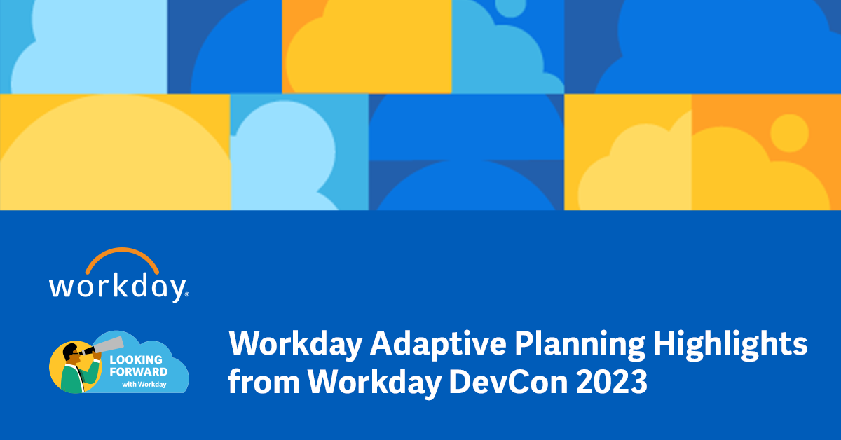 Looking Forward with Workday US Highlights from Workday US DevCon