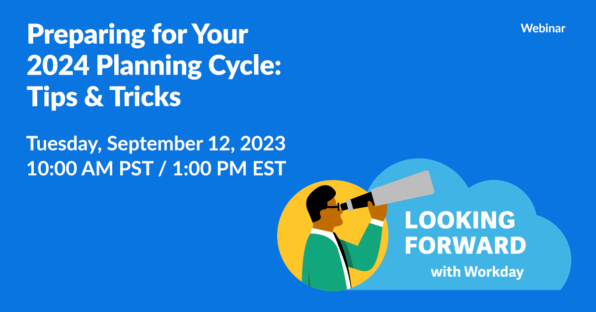 Preparing for Your 2024 Planning Cycle Tips & Tricks Workday US