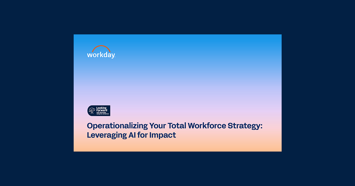 Operationalizing Your Total Workforce Strategy | Workday