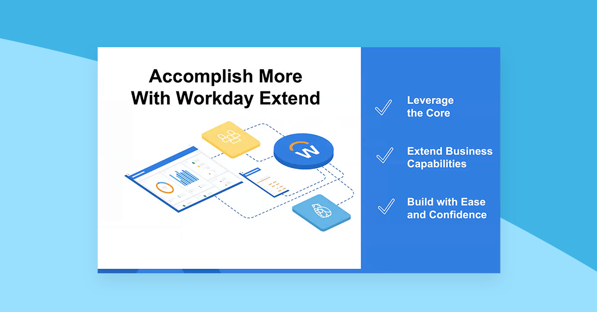 Build Custom Apps With Workday US Extend Workday US Build Custom Apps With Workday US Extend Workday US