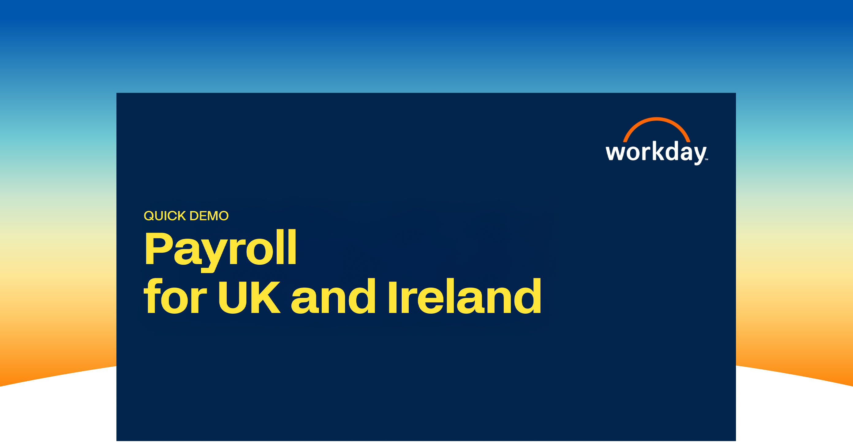 Workday Payroll for the United Kingdom and Ireland Quick Demo | Workday